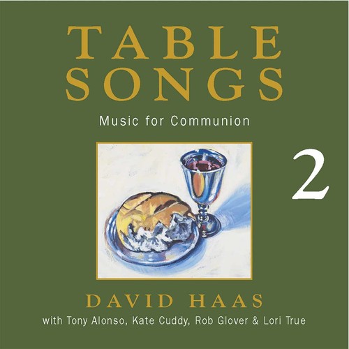 Haas, David: Table Songs 2