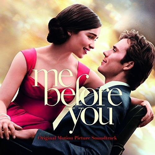 Me Before You / O.S.T.: Me Before You (Original Soundtrack)