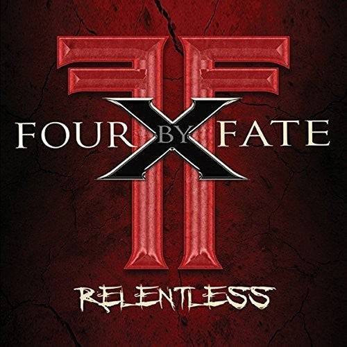 Four by Fate: Relentless