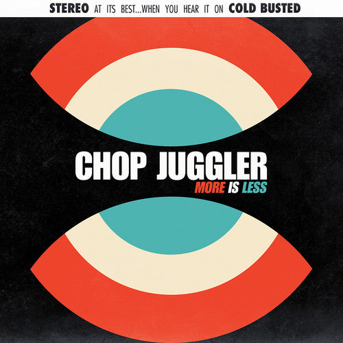 Chop Juggler: More Is Less