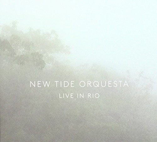 New Tide Orquesta: Live In Rio