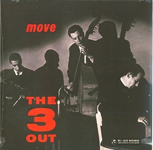 3 Out: Move