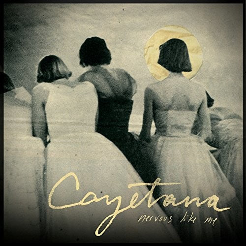 Cayetana: Nervous Like Me