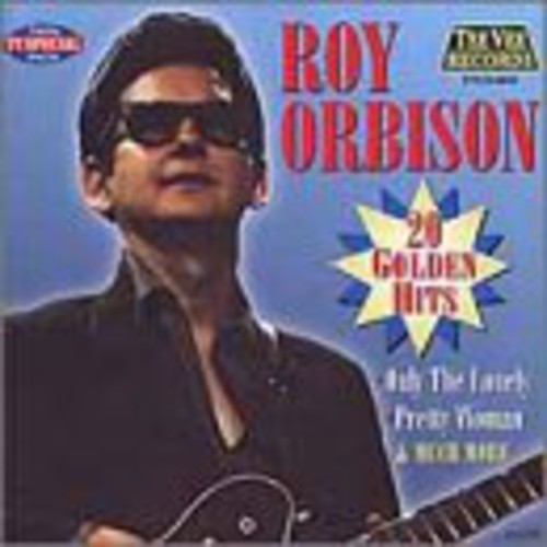 Orbison, Roy: 20 Golden Hits