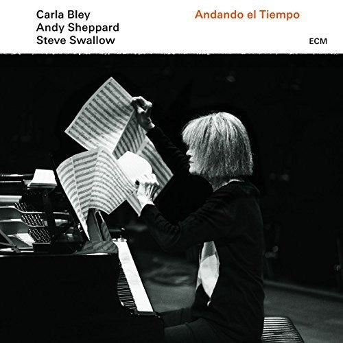 Bley, Carla / Swallow, Steve / Sheppard, Andy: Andando El Tiempo