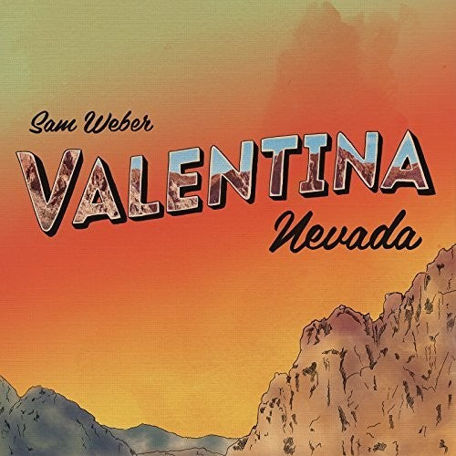 Weber, Sam: Valentina Nevada