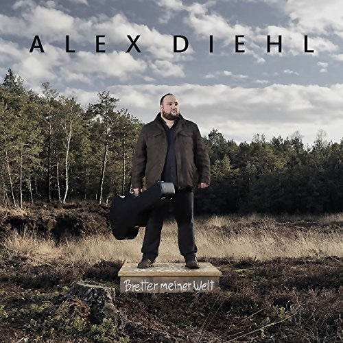 Diehl, Alex: Bretter Meiner Welt