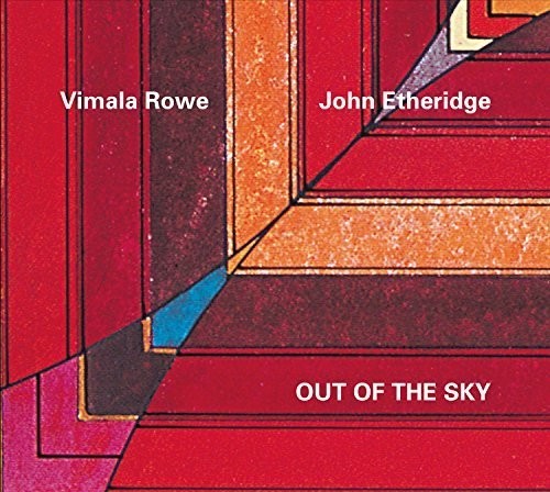 Etheridge, John / Rowe, Vimala: Out Of The Sky