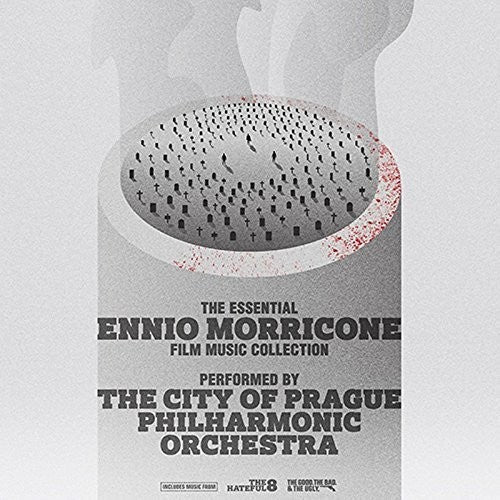 City of Prague Philharmonic Orchestra: The Essential Ennio Morricone Film Music Collection