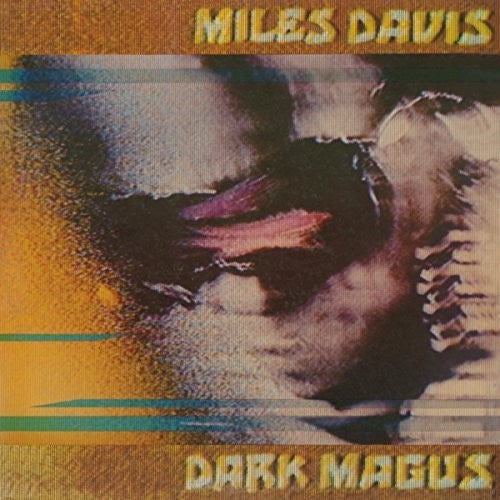 Davis, Miles: Dark Magus
