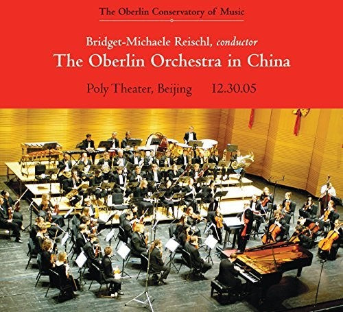 Bizet, G. / Oberlin Orchestra: Oberlin Orchestra In China