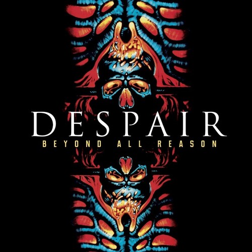 Despair: Beyond All Reason