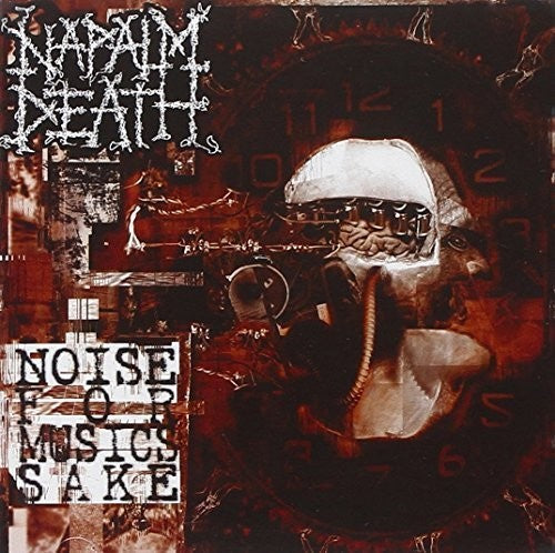 Napalm Death: Noise for Music's Sake