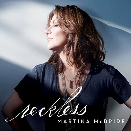 McBride, Martina: Reckless