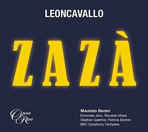 Leoncavallo / BBC Symphony Orchestra: Zaza