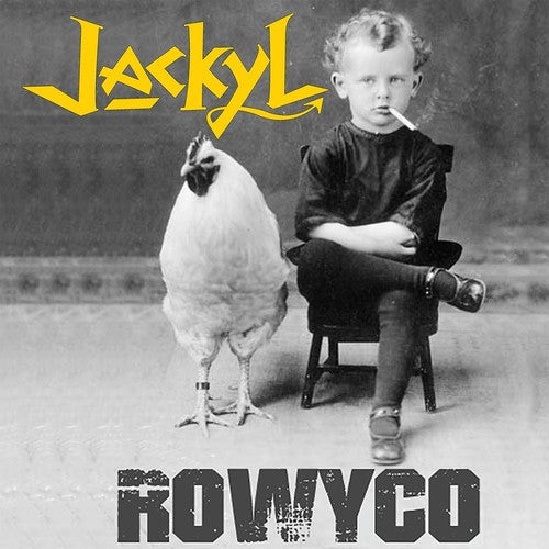 Jackyl: Rowyco