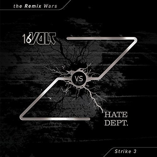 16 Volt vs Hate Dept: Remix Wars, Vol. 3