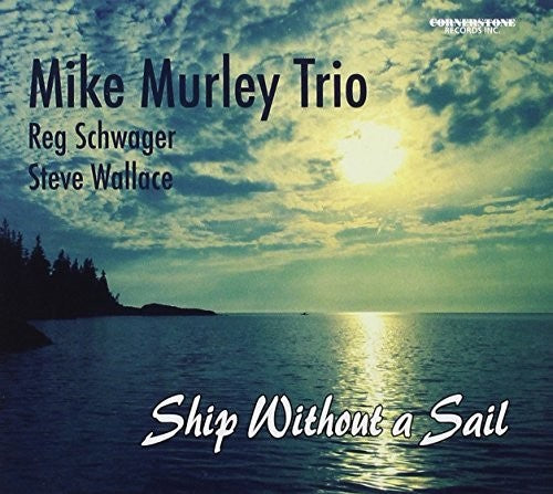 Murley, Mike: Ship Without A Sail