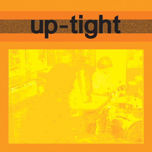 Up-Tight: Up-tight