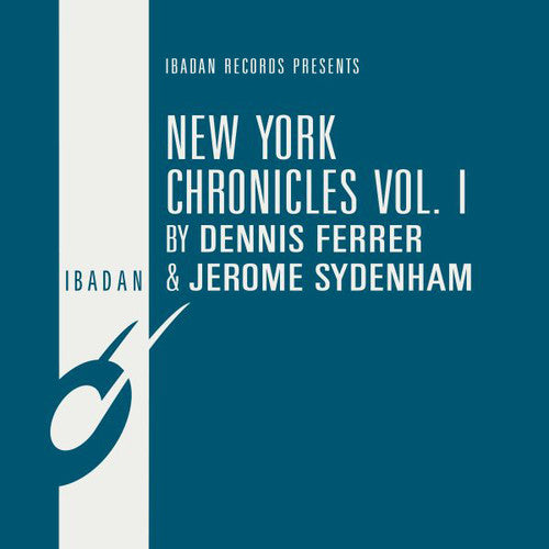 Ferrer, Dennis / Sydenham, Jerome: New York Chronicles 1