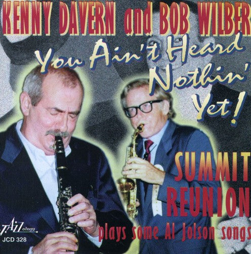 Davern, Kenny / Wilber, Bob: You Ain't Heard Nothin' Yet!