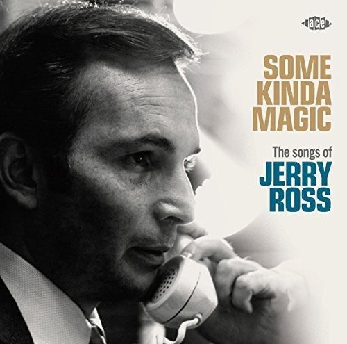 Some Kinda Magic: Songs of Jerry Ross / Various: Some Kinda Magic: Songs Of Jerry Ross / Various