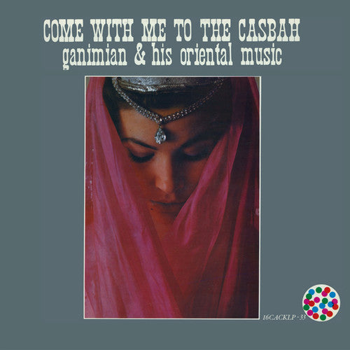 Ganimian: Come With Me To The Casbah