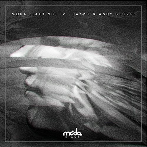 Moda Black Vol IV: Mixed by Jaymo & Andy George: Moda Black Vol IV: Mixed By Jaymo & Andy George