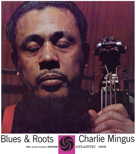 Mingus, Charles: Blues & Roots (Mono)