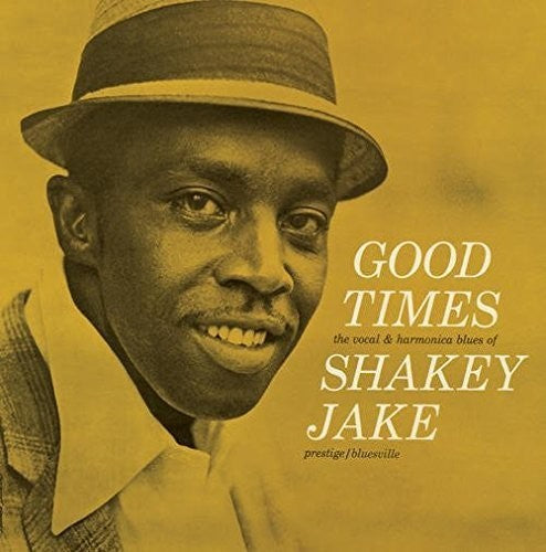 Shakey Jake: Good Times