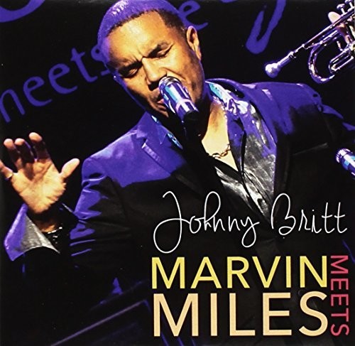 Britt, Johnny: Marvin Meets Miles