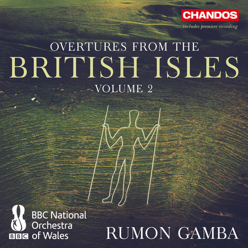 Ansell / BBC National Orchestra of Wales / Gamba: Overtures From The British Isles 2