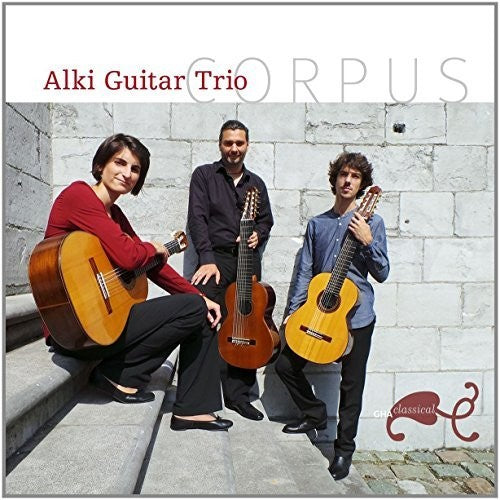 Turina/De Falla / Alki Guitar Trio: Alki Guitar Trio: Corpus