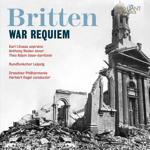 Britten / Adam, Theo / Roden, Anthony: Benjamin Britten: War Requiem