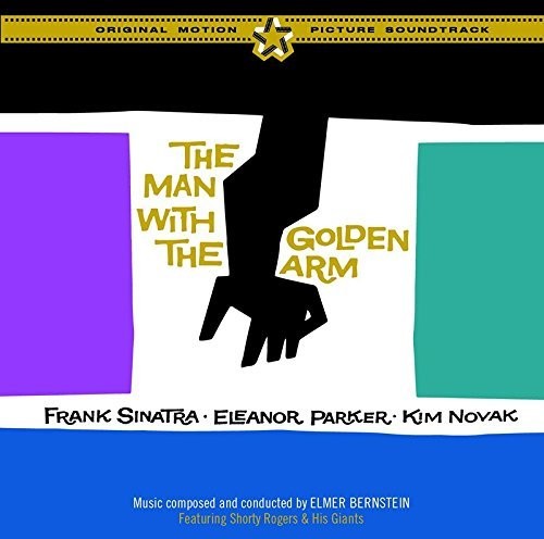 Man with the Golden Arm / O.S.T.: Man With The Golden Arm (Original Soundtrack)