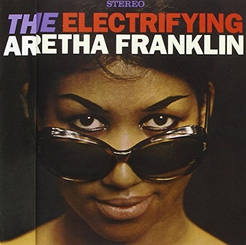 Franklin, Aretha: Electrifying Aretha Franklin + 4 Bonus Tracks