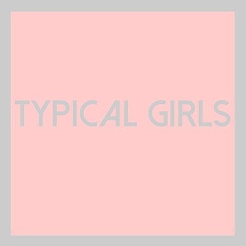 Typical Girls / Various: Typical Girls / Various