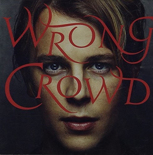 Odell, Tom: Wrong Crowd Deluxe