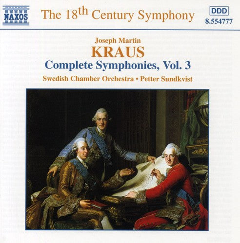Kraus / Swedish Chamber Orchestra / Sundkvist: Complete Symphonies 3