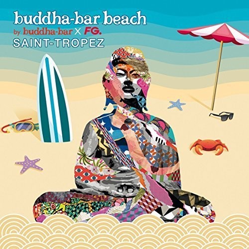 Buddha Bar Beach: Saint Tropez / Various: Buddha Bar Beach: Saint Tropez / Various