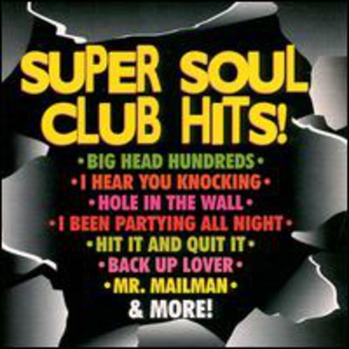 Super Soul Club Hits / Various: Super Soul Club Hits!