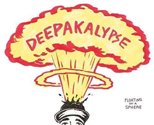 Deepakalypse: Floating On A Sphere