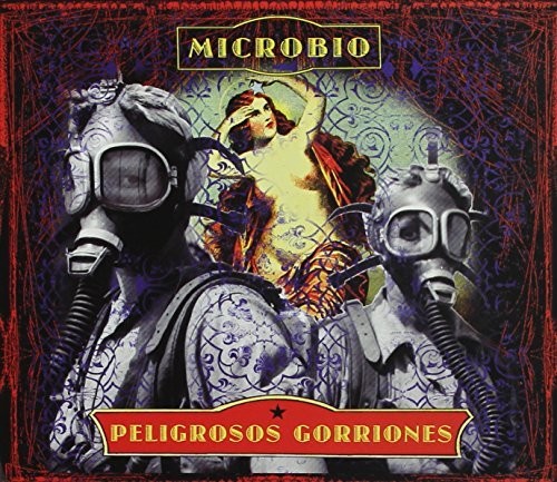 Peligrosos Gorriones: Microbio