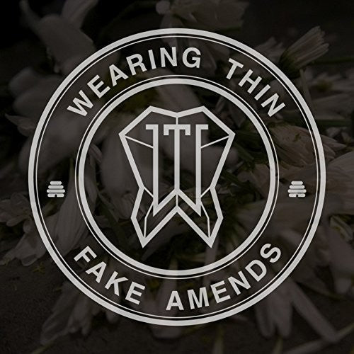 Wearing Thin: Fake Amends