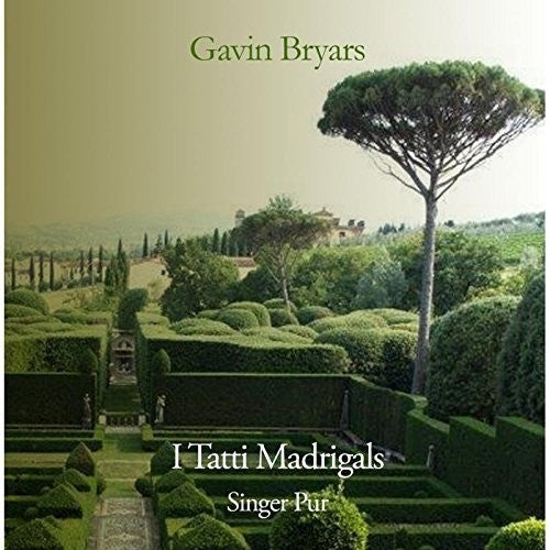 Bryars / Pur: I Tatti Madrigals