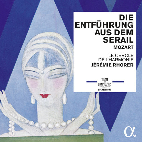 Mozart / Archibald / Reinhardt / Schelomianski: Mozart: Die Entfuhrung aus dem Serail