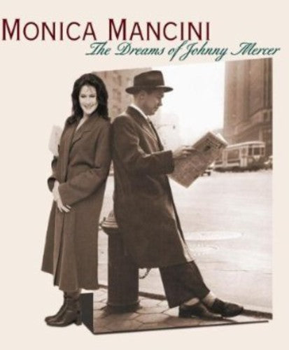 Mancini, Monica: The Dreams Of Johnny Mercer