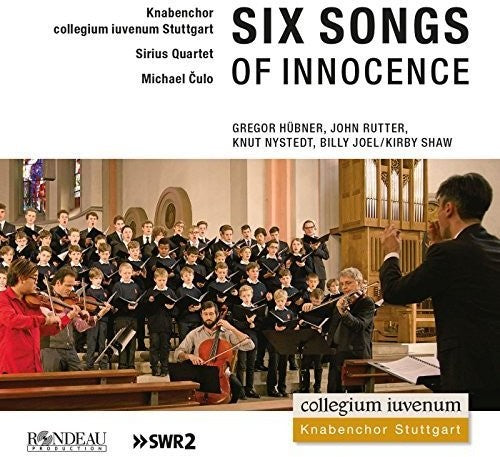 Hubner, G. / Sirius Quartet / Culo, Michael: Six Songs Of Innocence