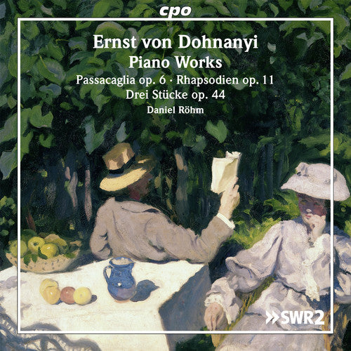 Dohnanyi, E. / Rohm, Daniel: Ernst Von Dohnanyi: Piano Works