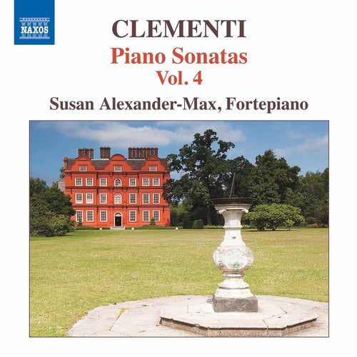 Clementi, M. / Alexander-Max, Susan: Muzio Clementi: Piano Sonatas 4